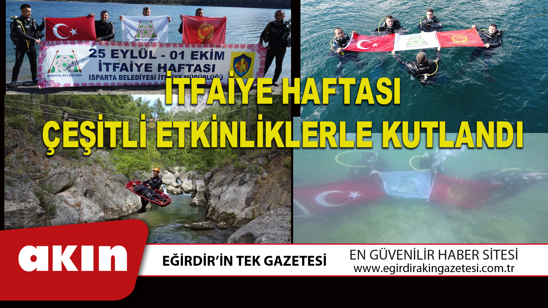 İTFAİYE HAFTASI ÇEŞİTLİ ETKİNLİKLERLE KUTLANDI