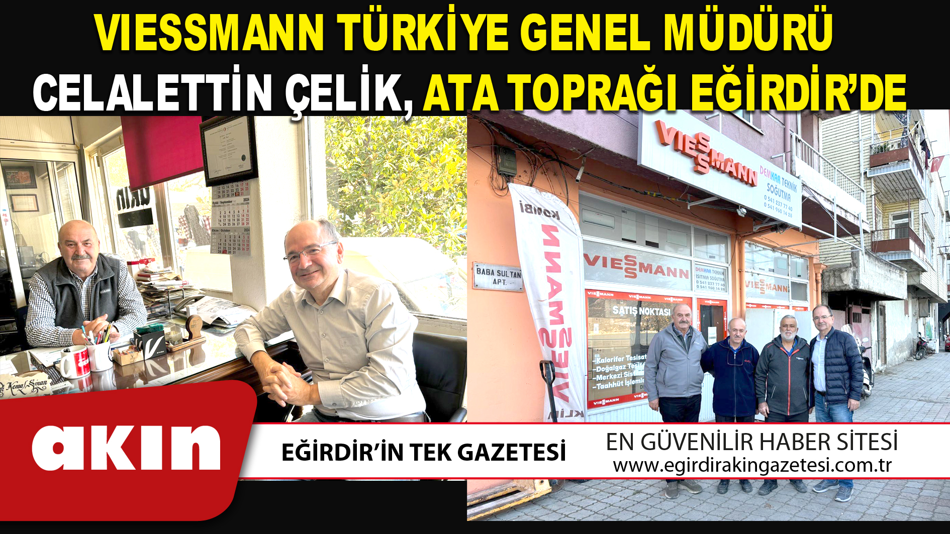 VIESSMANN TÜRKİYE GENEL MÜDÜRÜ CELALETTİN ÇELİK, GAZETEMİZİ ZİYARET ETTİ