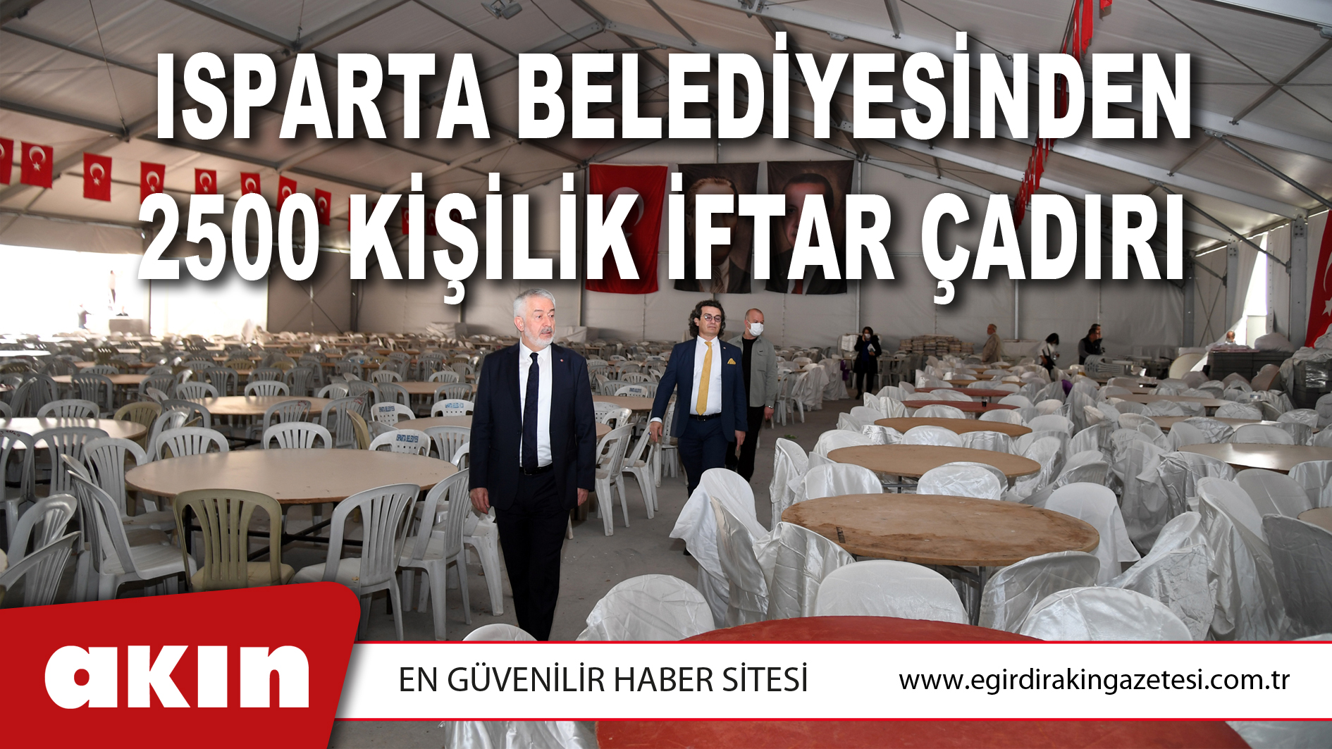 ISPARTA BELEDİYESİNDEN 2500 KİŞİLİK İFTAR ÇADIRI