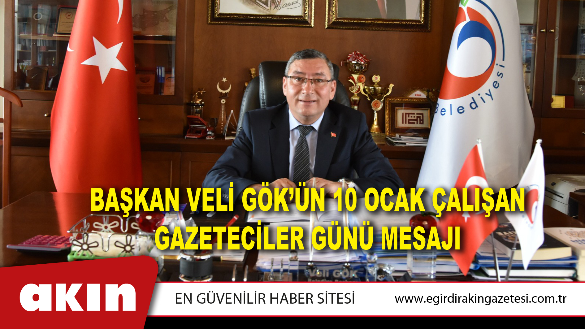 Başkan Veli Gök’ün 10 Ocak Çalışan Gazeteciler Günü Mesajı