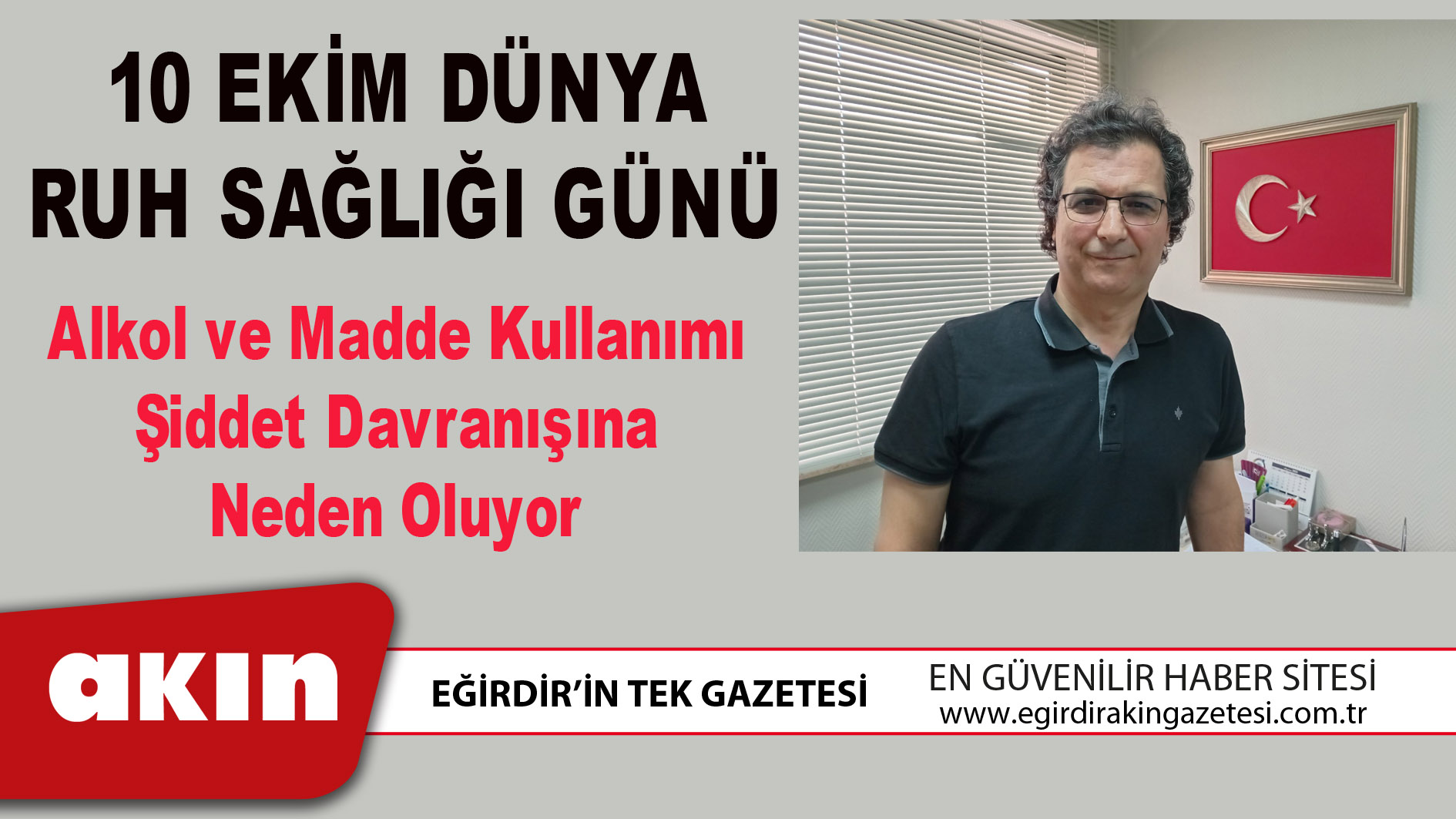 eğirdir haber,akın gazetesi,egirdir haberler,son dakika,10 EKİM DÜNYA RUH SAĞLIĞI GÜNÜ