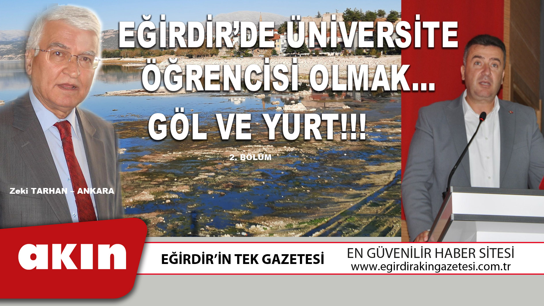 EĞİRDİR’DE ÜNİVERSİTE ÖĞRENCİSİ OLMAK… GÖL VE YURT!!!