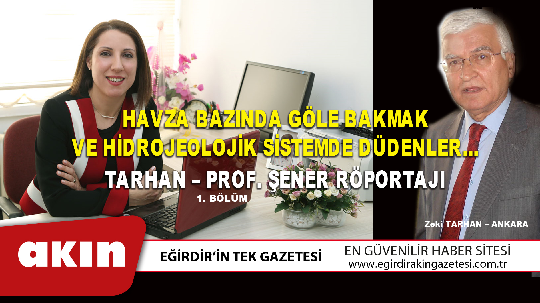 HAVZA BAZINDA GÖLE BAKMAK  VE HİDROJEOLOJİK SİSTEMDE DÜDENLER… (1. Bölüm)