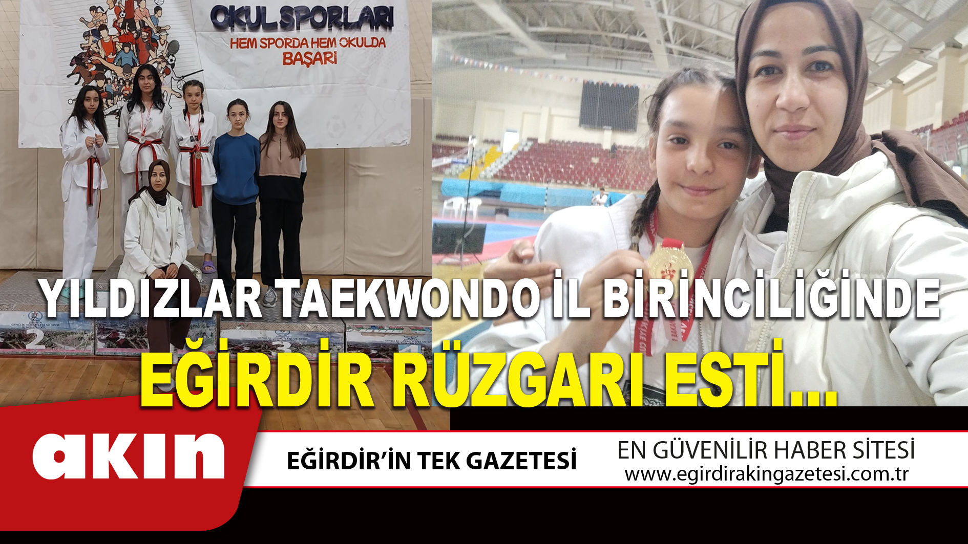 eğirdir haber,akın gazetesi,egirdir haberler,son dakika,YILDIZLAR TAEKWONDO İL BİRİNCİLİĞİNDE EĞİRDİR RÜZGARI ESTİ…