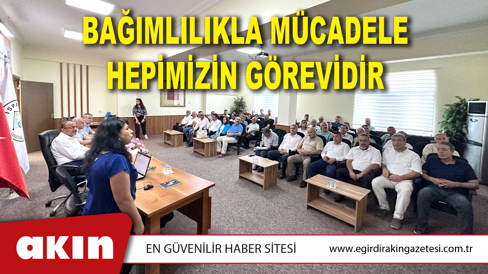 Bağımlılıkla Mücadele Hepimizin Görevidir