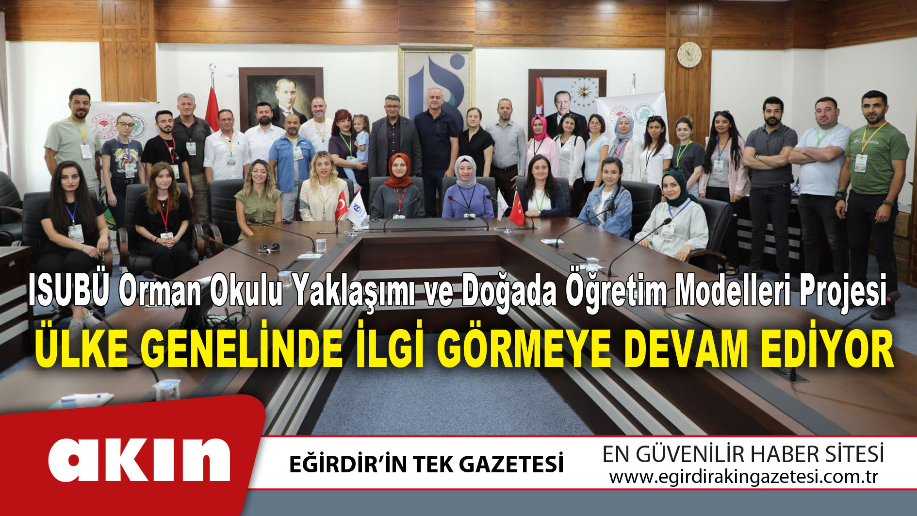 ISUBÜ Orman Okulu Projesi Ülke Genelinde İlgi Görmeye Devam Ediyor