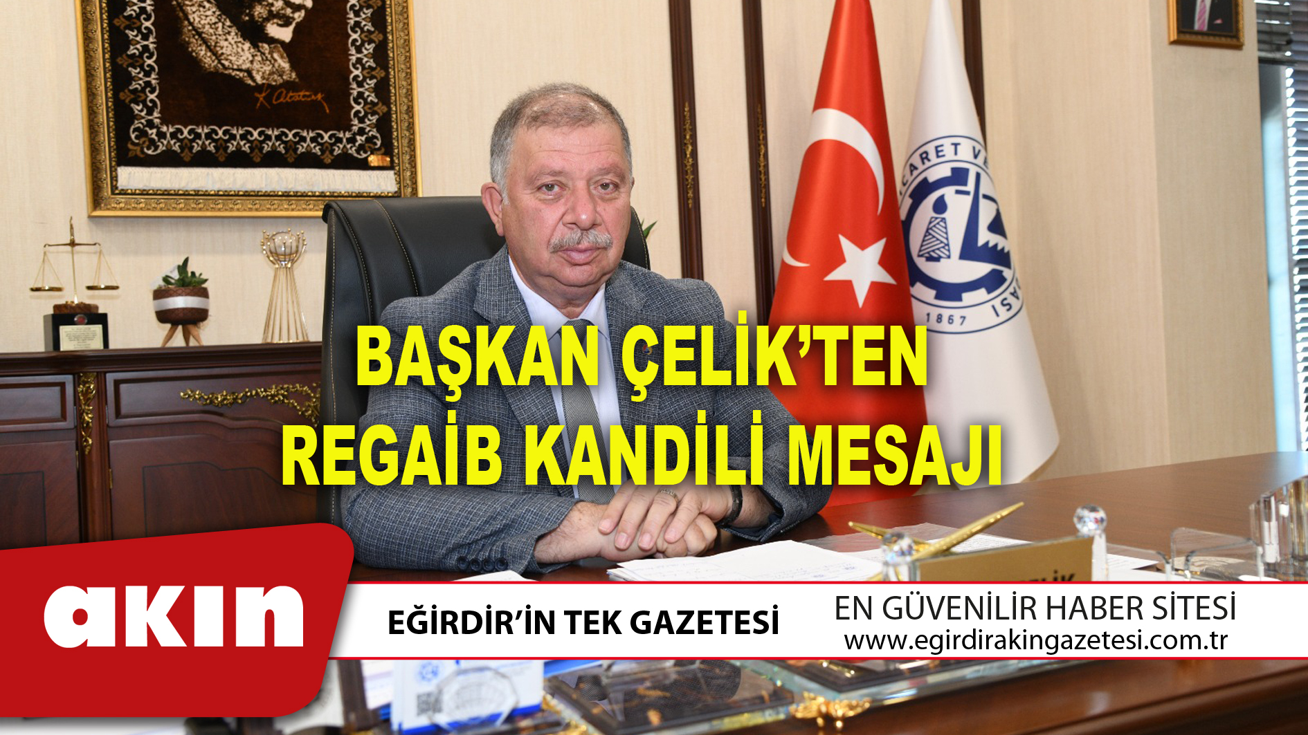 BAŞKAN ÇELİK’TEN  REGAİB KANDİLİ MESAJI