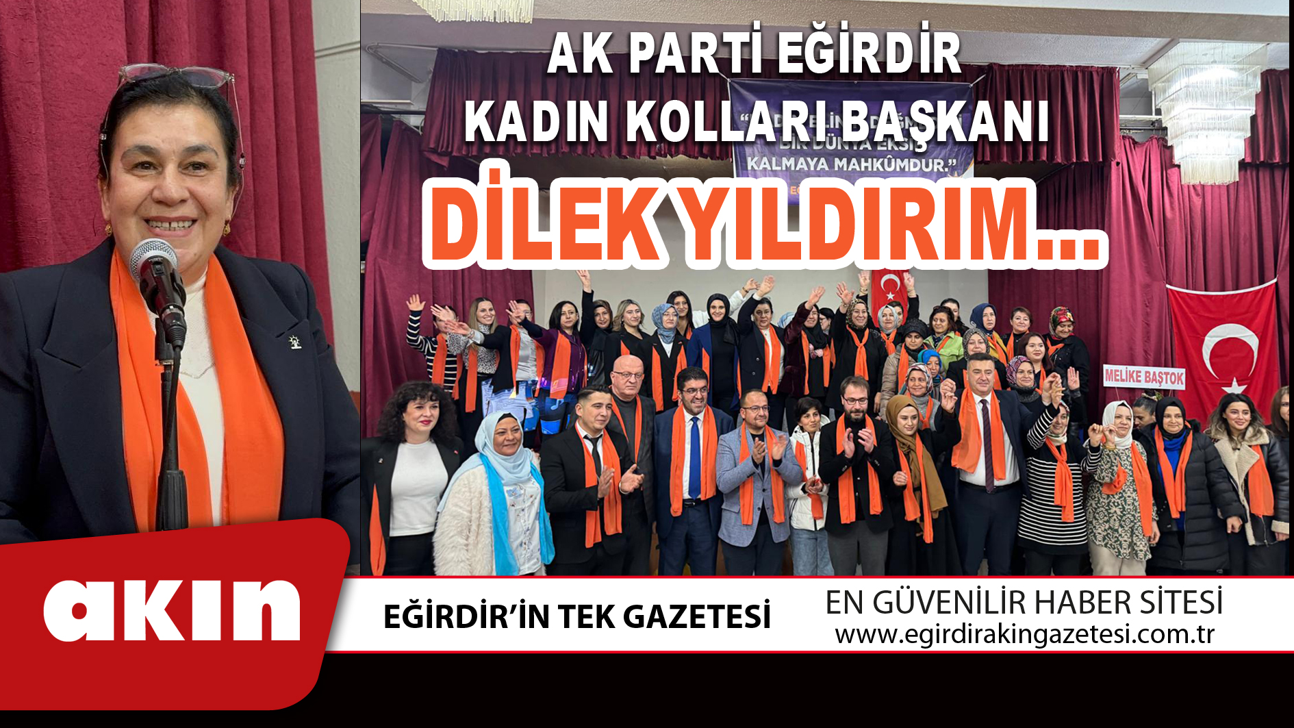 AK PARTİ EĞİRDİR KADIN KOLLARI BAŞKANI DİLEK YILDIRIM…