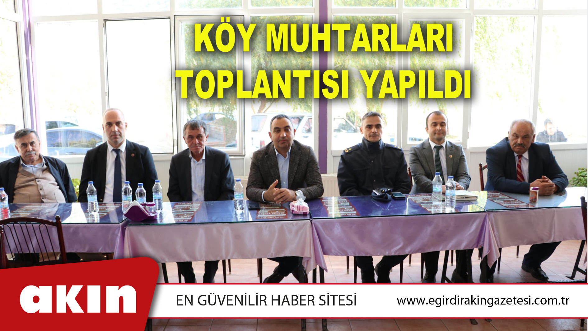 KÖY MUHTARLARI TOPLANTISI YAPILDI