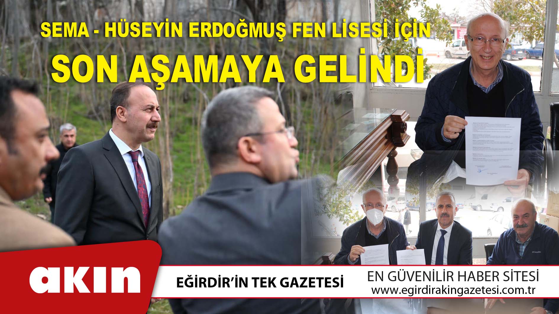 eğirdir haber,akın gazetesi,egirdir haberler,son dakika,Sema - Hüseyin Erdoğmuş Fen Lisesi İçin Son Aşamaya Gelindi