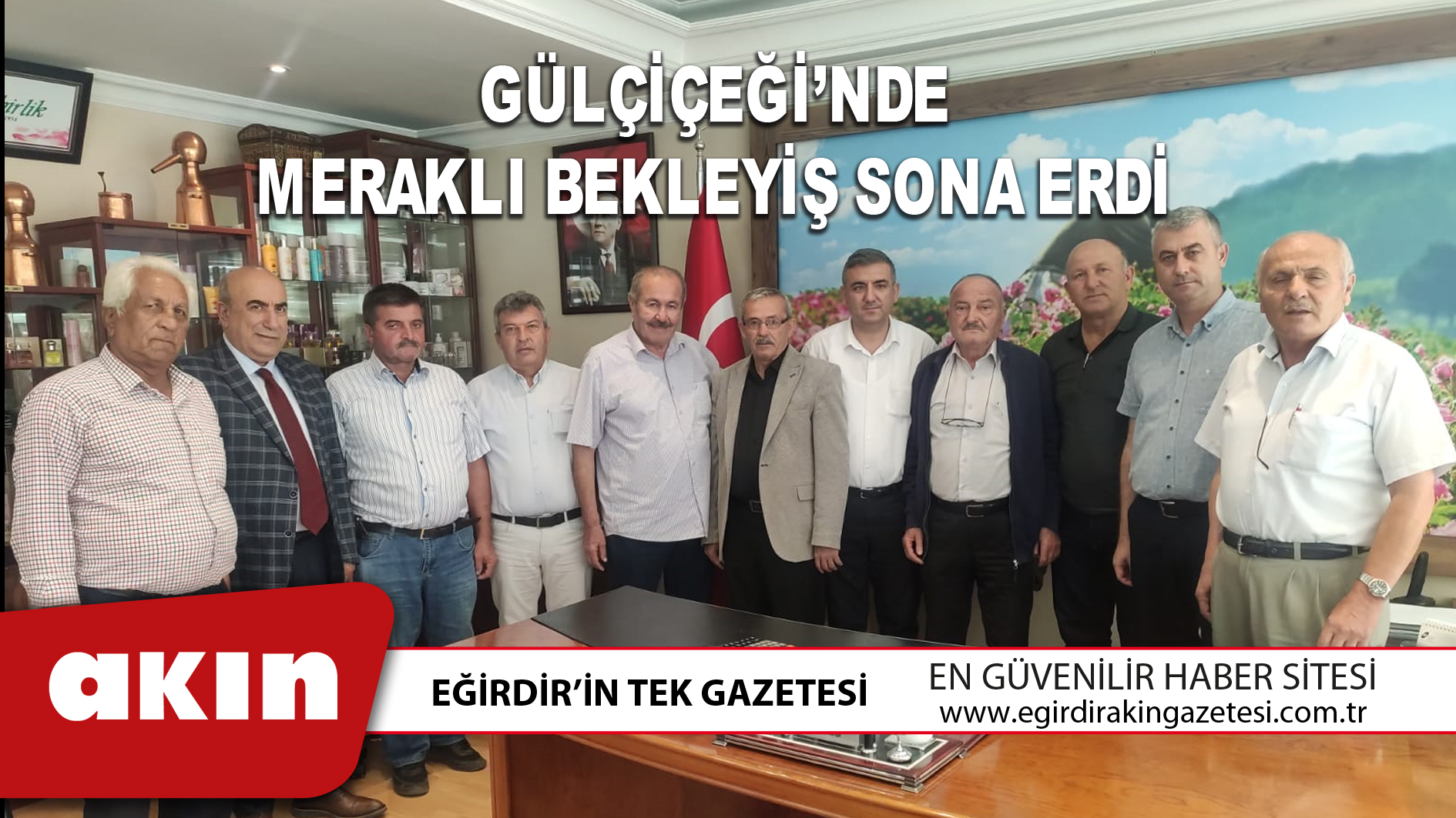 eğirdir haber,akın gazetesi,egirdir haberler,son dakika,Gülçiçeği’nde Meraklı Bekleyiş Sona Erdi