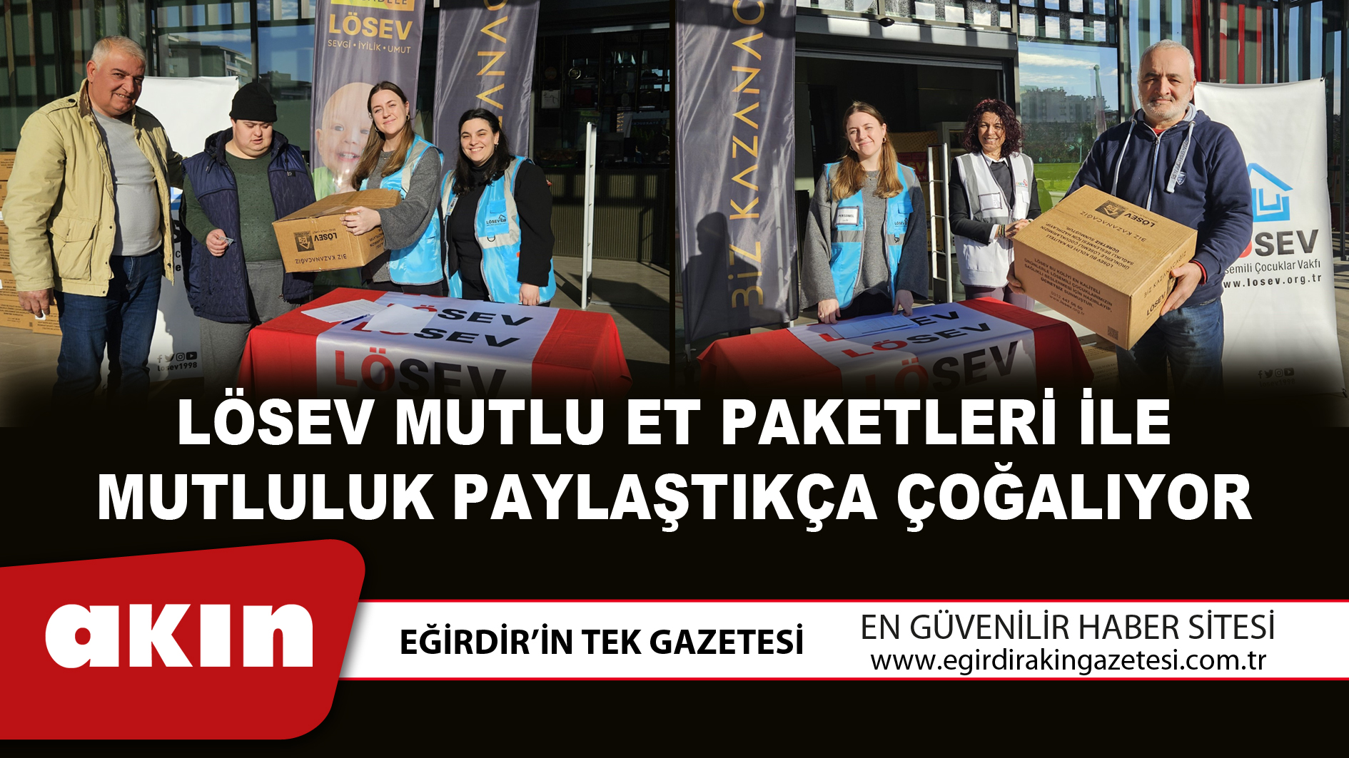 LÖSEV Mutlu Et Paketleri İle Mutluluk Paylaştıkça Çoğalıyor