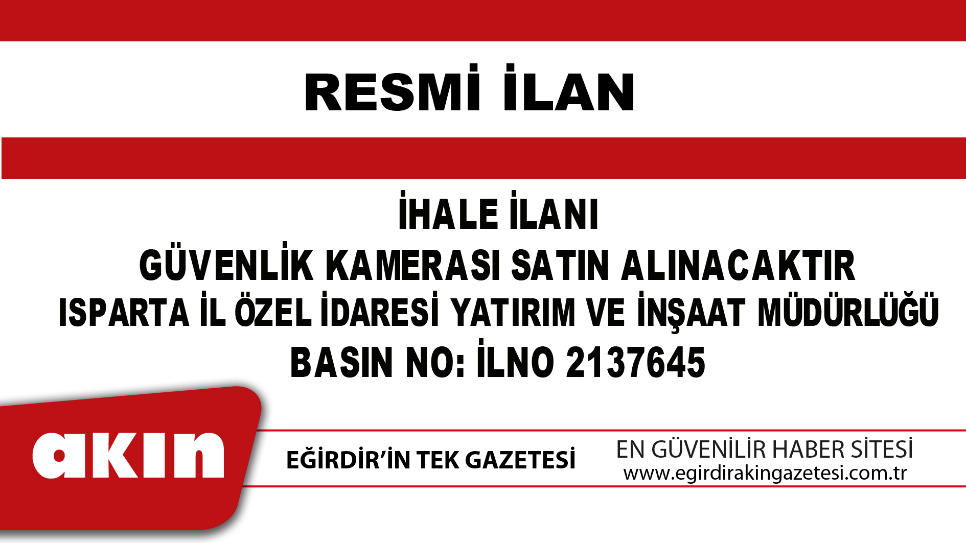 GÜVENLİK KAMERASI SATIN ALINACAKTIR