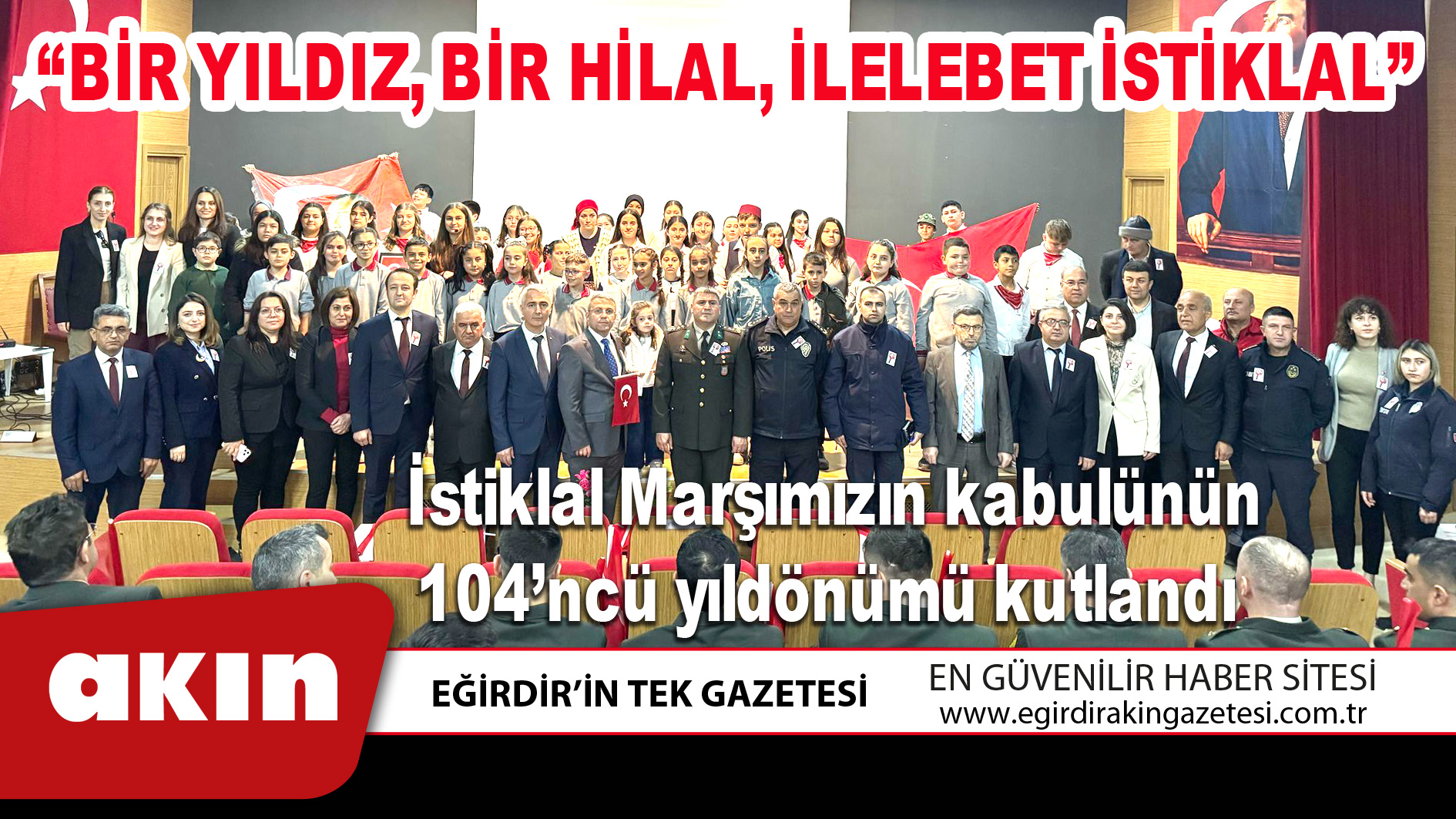 “BİR YILDIZ, BİR HİLAL, İLELEBET İSTİKLAL”