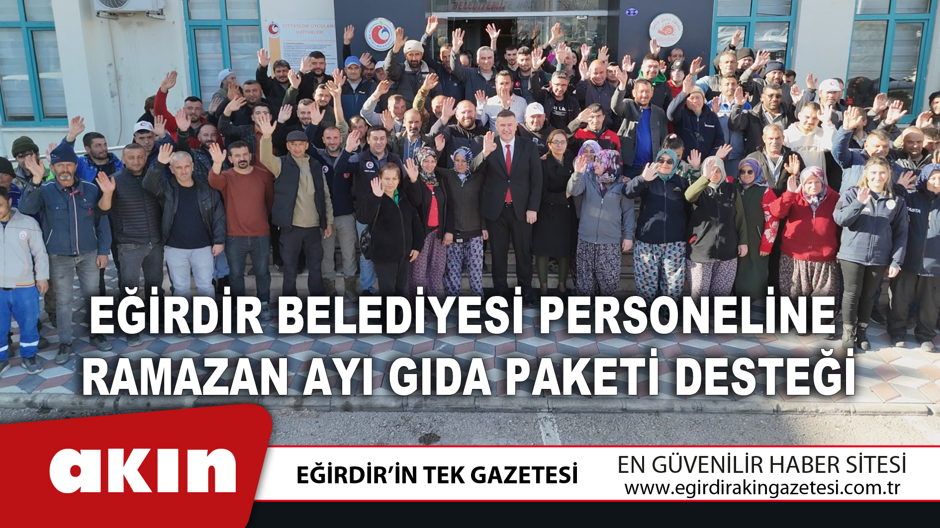 Eğirdir Belediyesi Personeline Ramazan Ayı Gıda Paketi Desteği