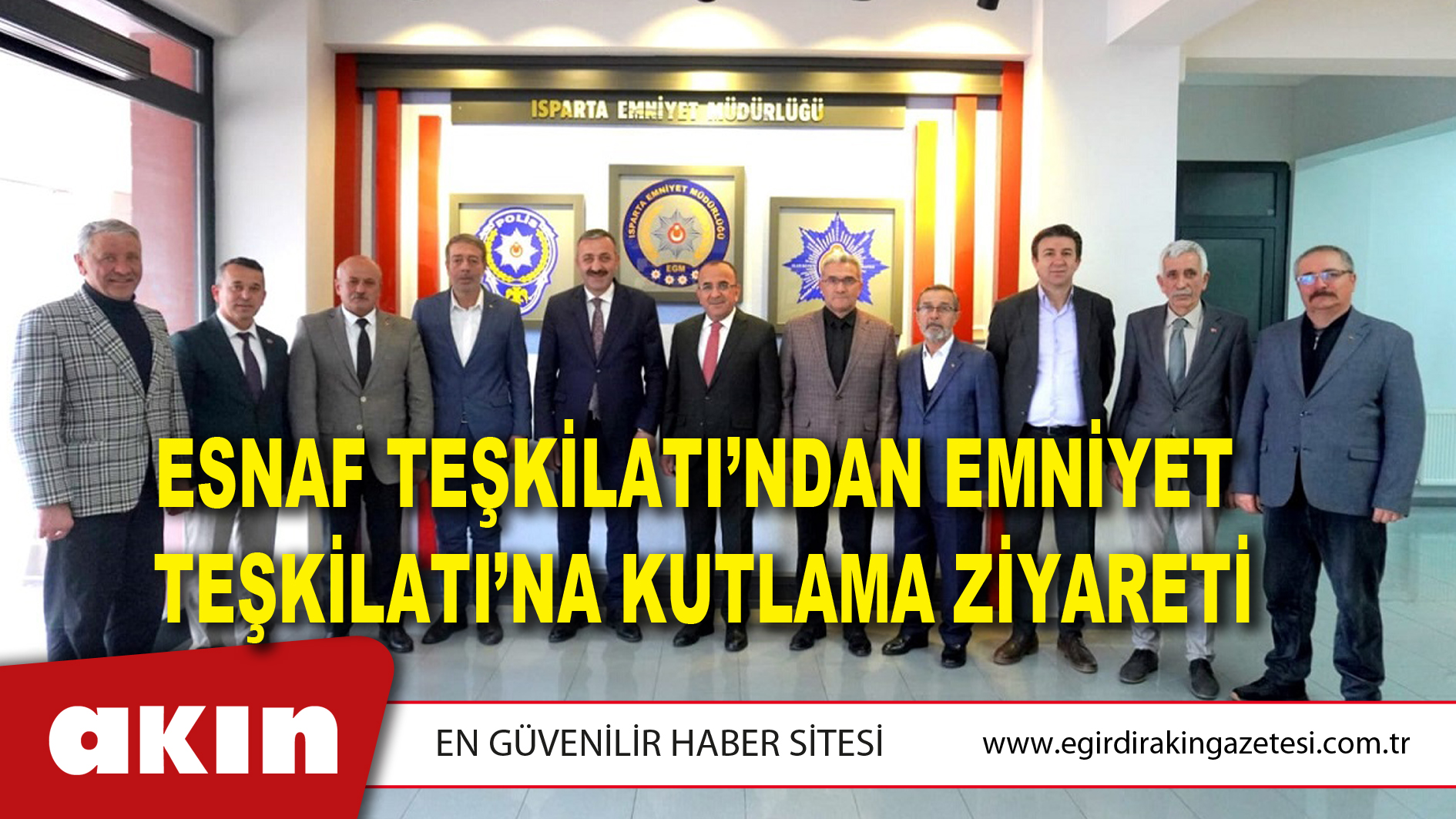 Esnaf Teşkilatı’ndan Emniyet Teşkilatı’na Kutlama Ziyareti