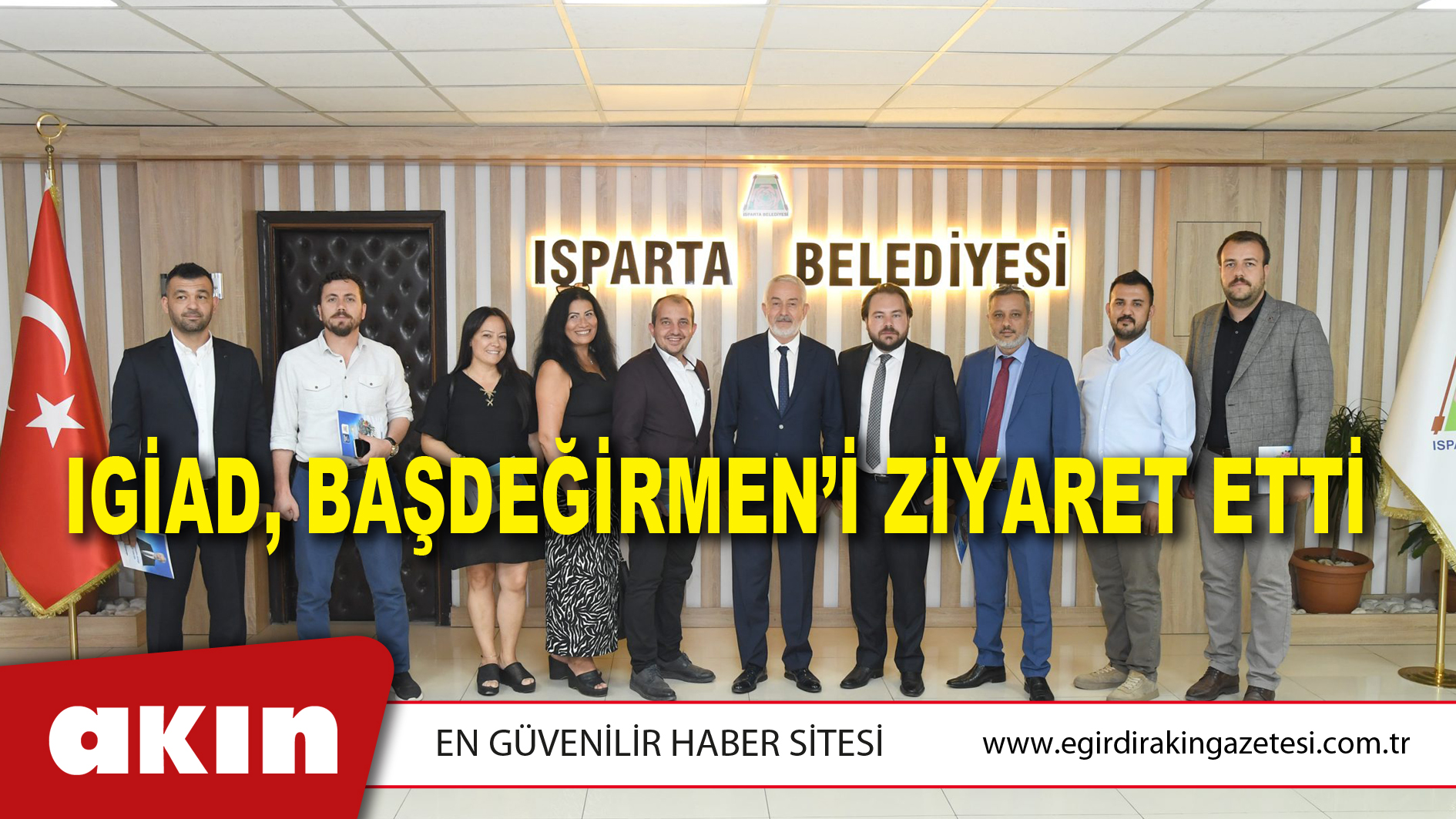 IGİAD, BAŞDEĞİRMEN’İ ZİYARET ETTİ