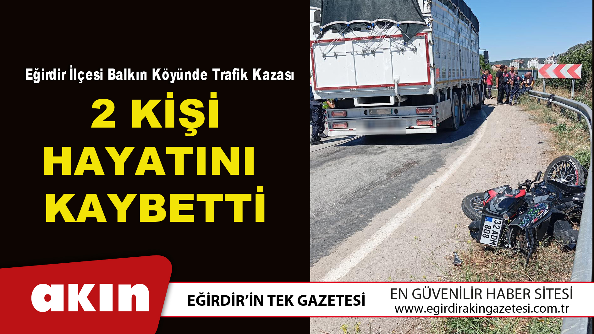 Eğirdir İlçesi Balkırı Köyünde Trafik Kazası