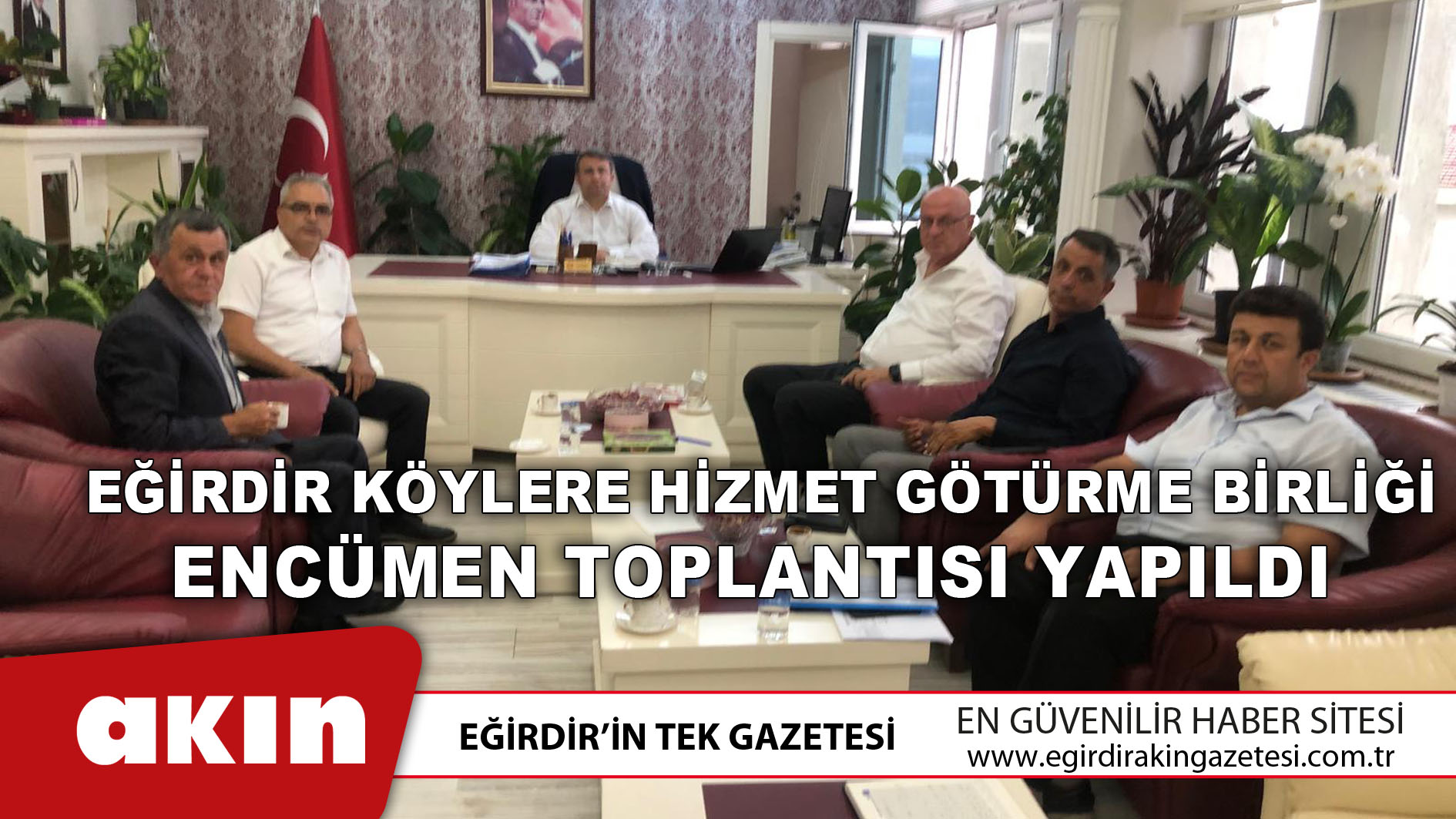 Eğirdir Köylere Hizmet Götürme Birliği Encümen Toplantısı Yapıldı 