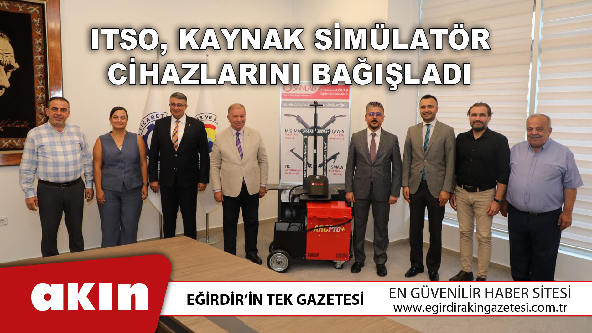 eğirdir haber,akın gazetesi,egirdir haberler,son dakika,ITSO, Kaynak Simülatör Cihazlarını Bağışladı 