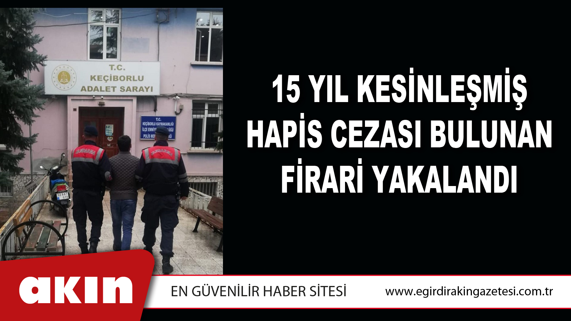 15 Yıl Kesinleşmiş Hapis Cezası Bulunan Firari Yakalandı