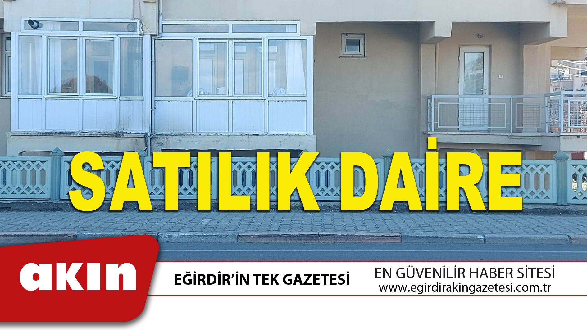 eğirdir haber,akın gazetesi,egirdir haberler,son dakika,SATILIK DAİRE