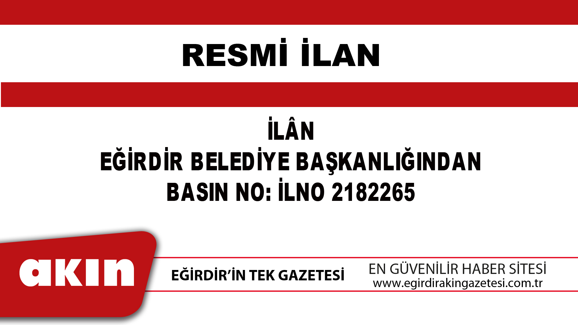  İLÂN EĞİRDİR BELEDİYE BAŞKANLIĞINDAN