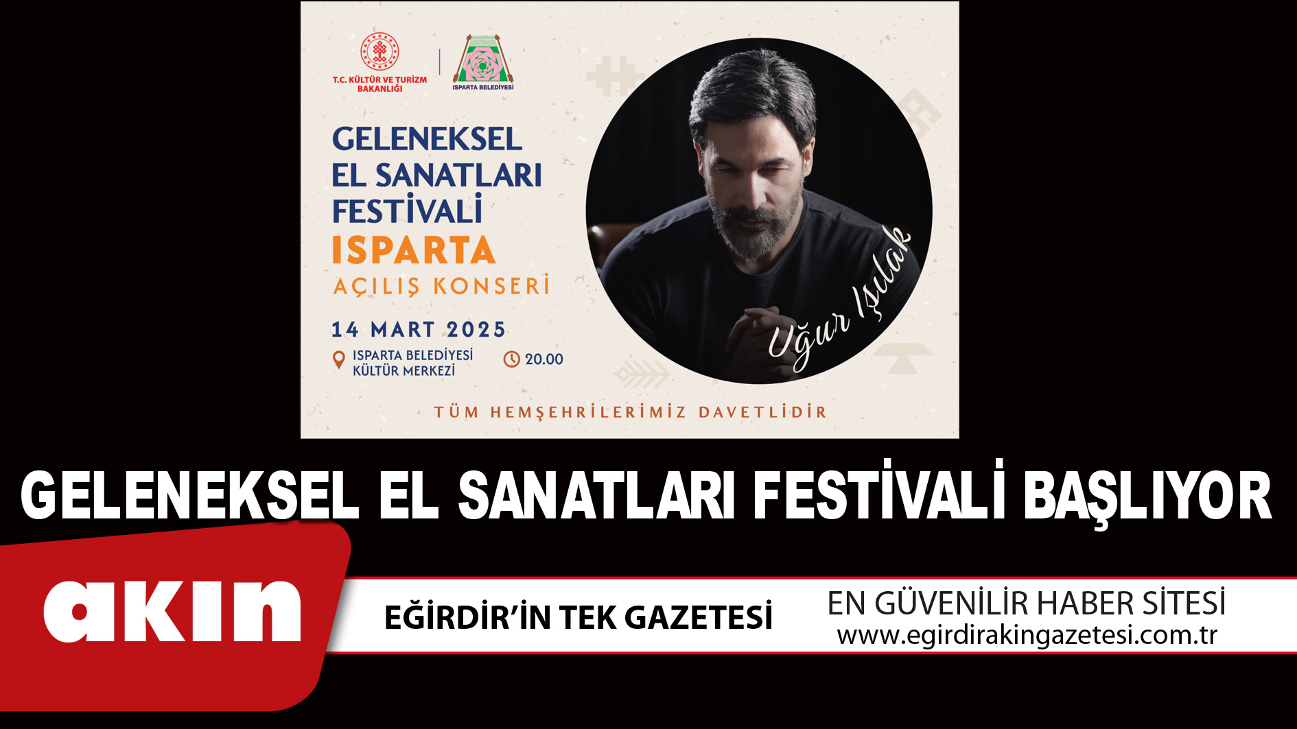 ISPARTA GELENEKSEL EL SANATLARI FESTİVALİ BAŞLIYOR