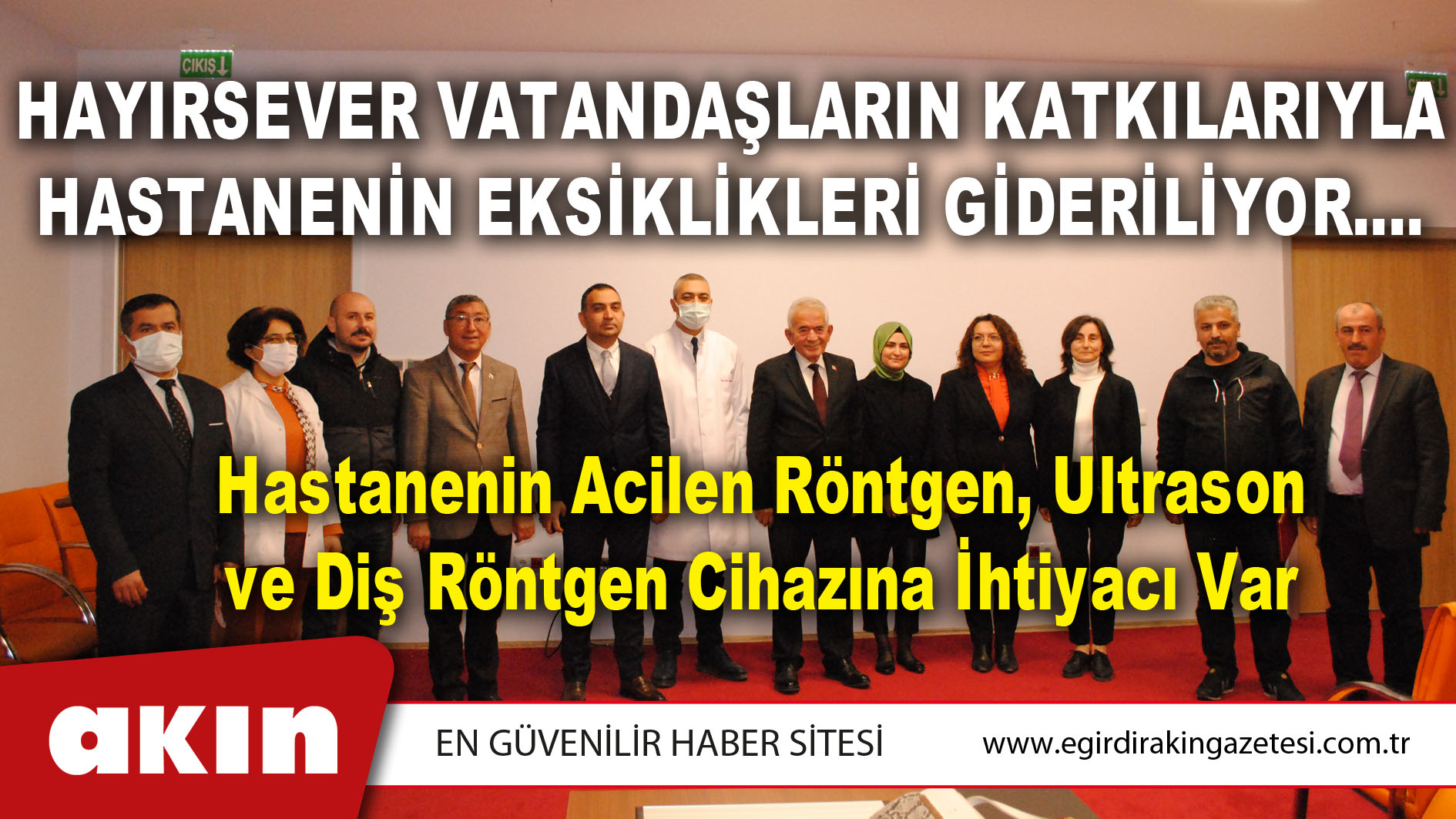 HAYIRSEVER VATANDAŞLARIN KATKILARIYLA HASTANENİN EKSİKLİKLERİ GİDERİLİYOR….