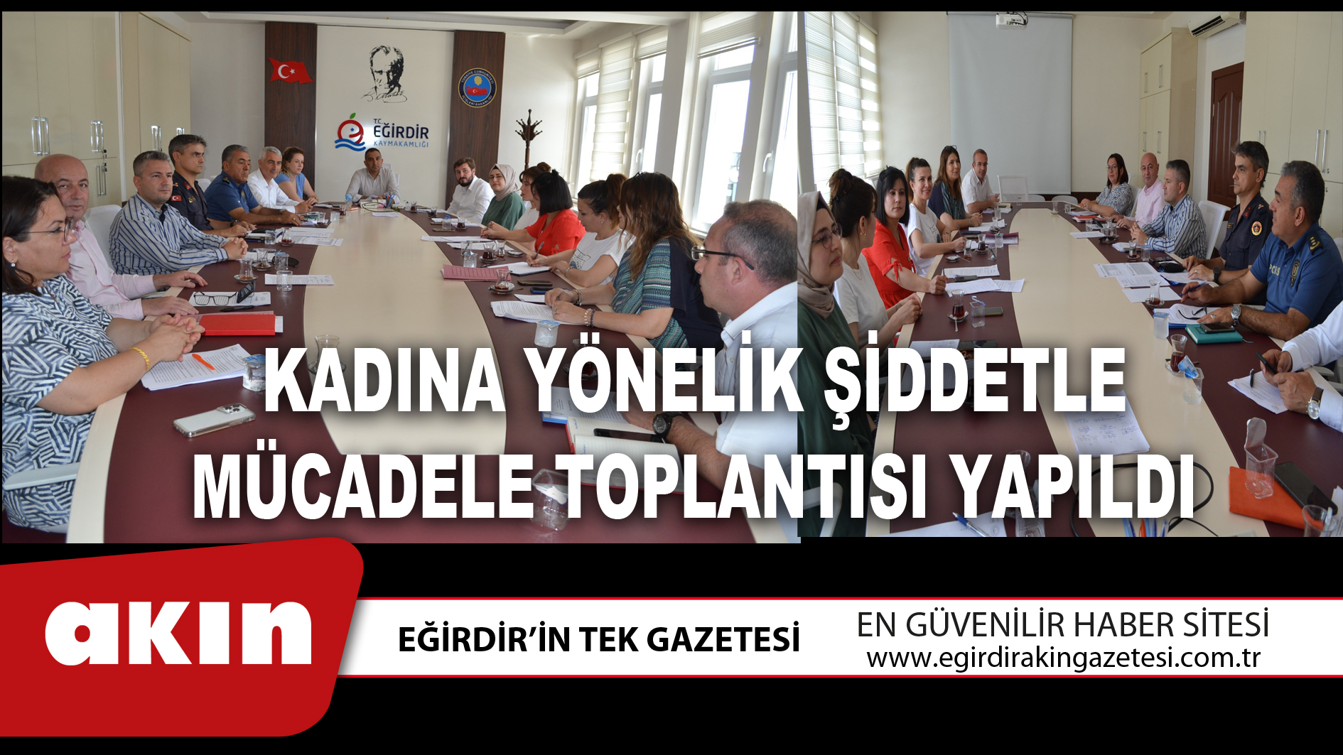 KADINA YÖNELİK ŞİDDETLE MÜCADELE TOPLANTISI YAPILDI