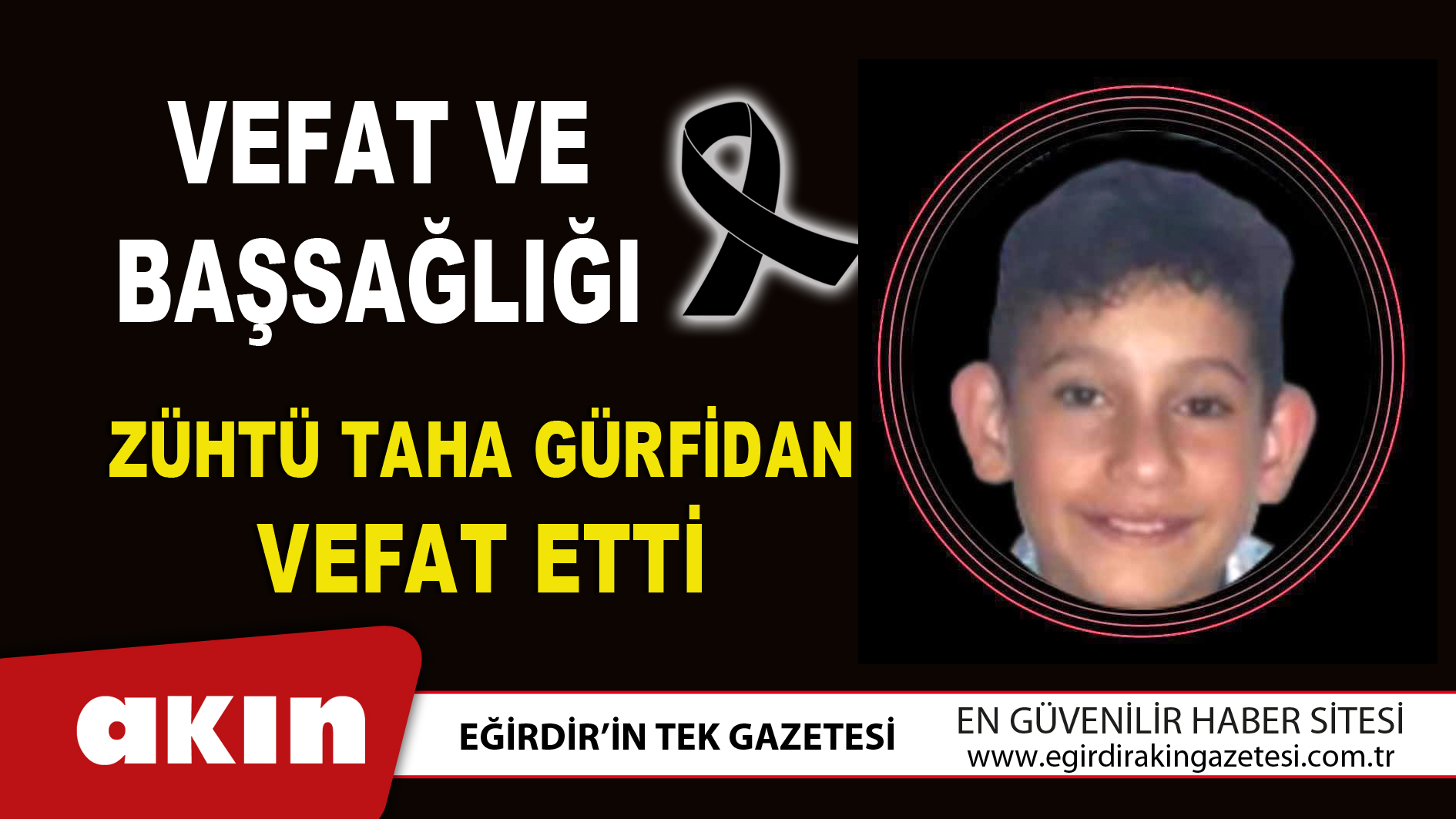 eğirdir haber,akın gazetesi,egirdir haberler,son dakika,Zühtü Taha Gürfidan Vefat Etti