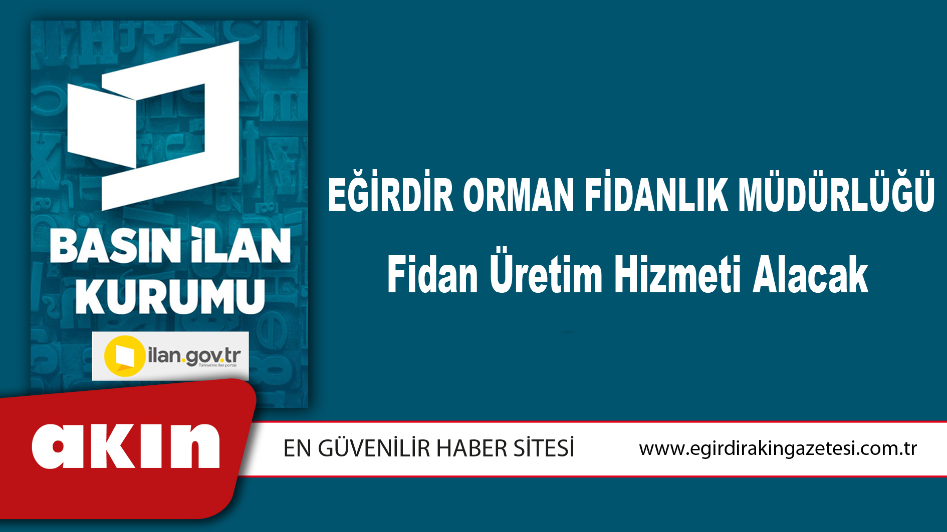 Eğirdir Orman Fidanlık Müdürlüğü Fidan Üretim Hizmeti Alacak