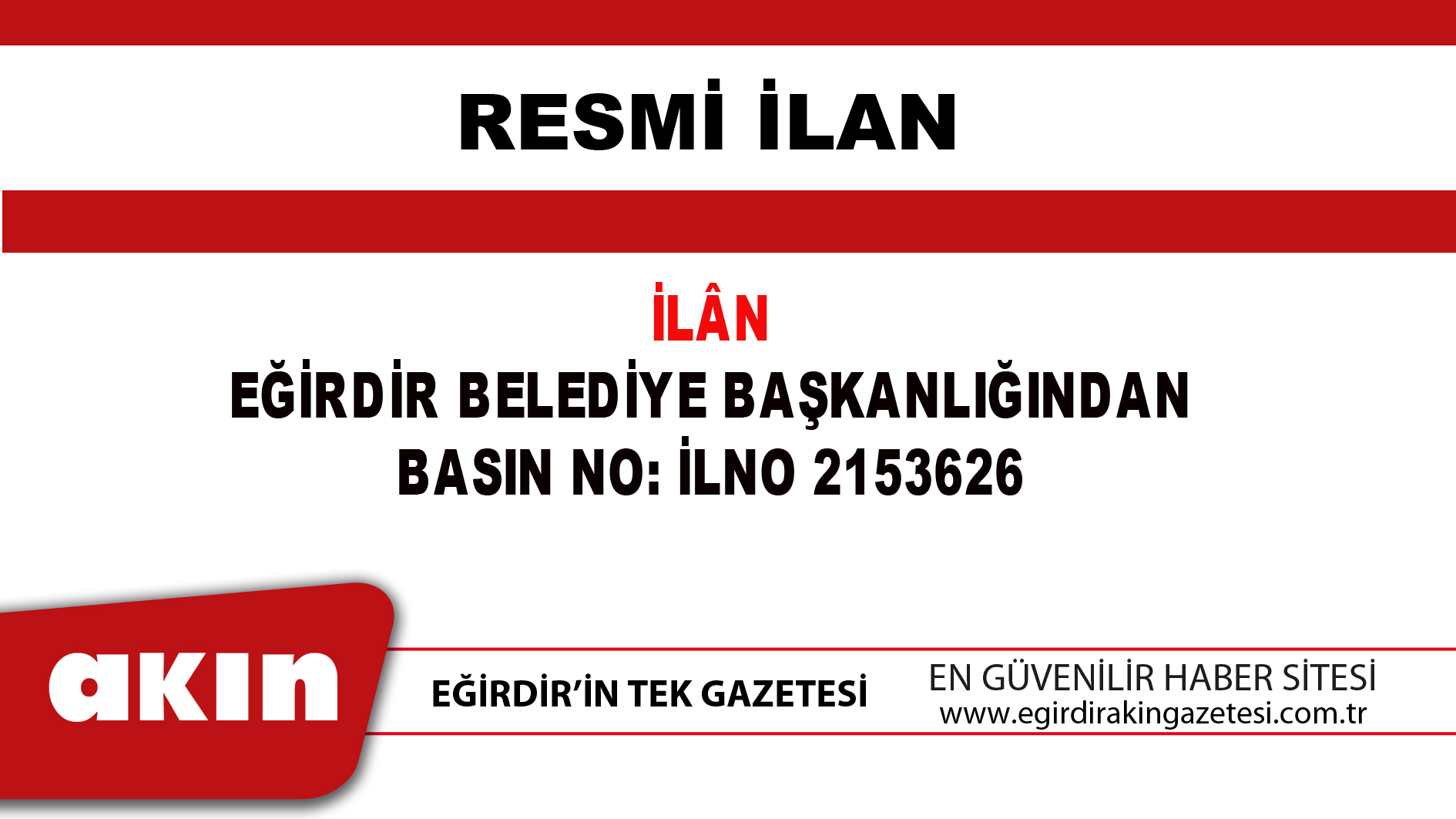 İLÂN EĞİRDİR BELEDİYE BAŞKANLIĞINDAN