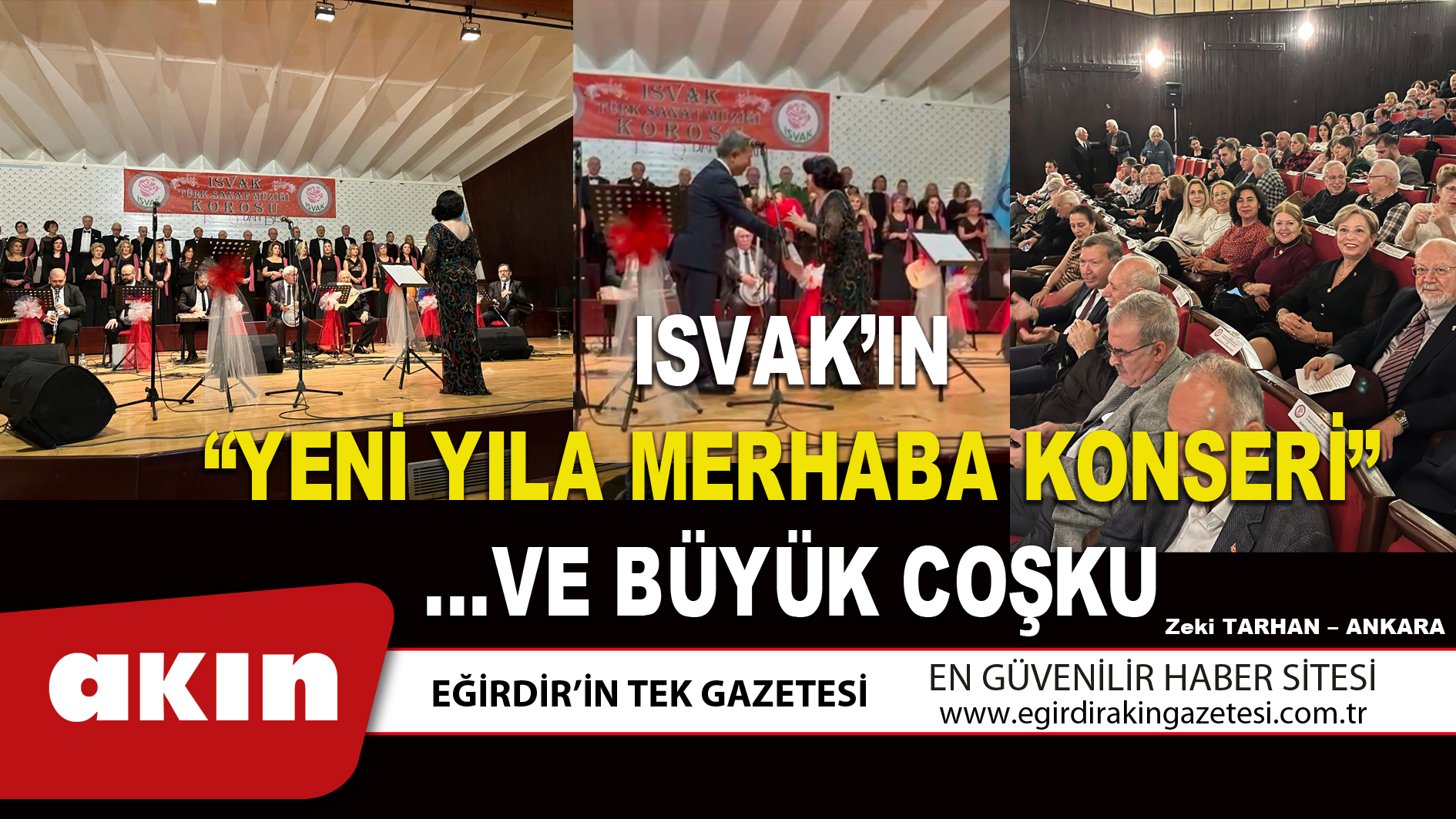 eğirdir haber,akın gazetesi,egirdir haberler,son dakika,ISVAK’IN “YENİ YILA MERHABA KONSERİ” ...VE BÜYÜK COŞKU     