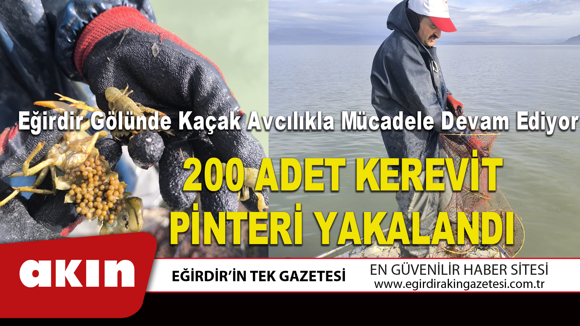 Eğirdir Gölünde Kaçak Avcılıkla Mücadele Devam Ediyor