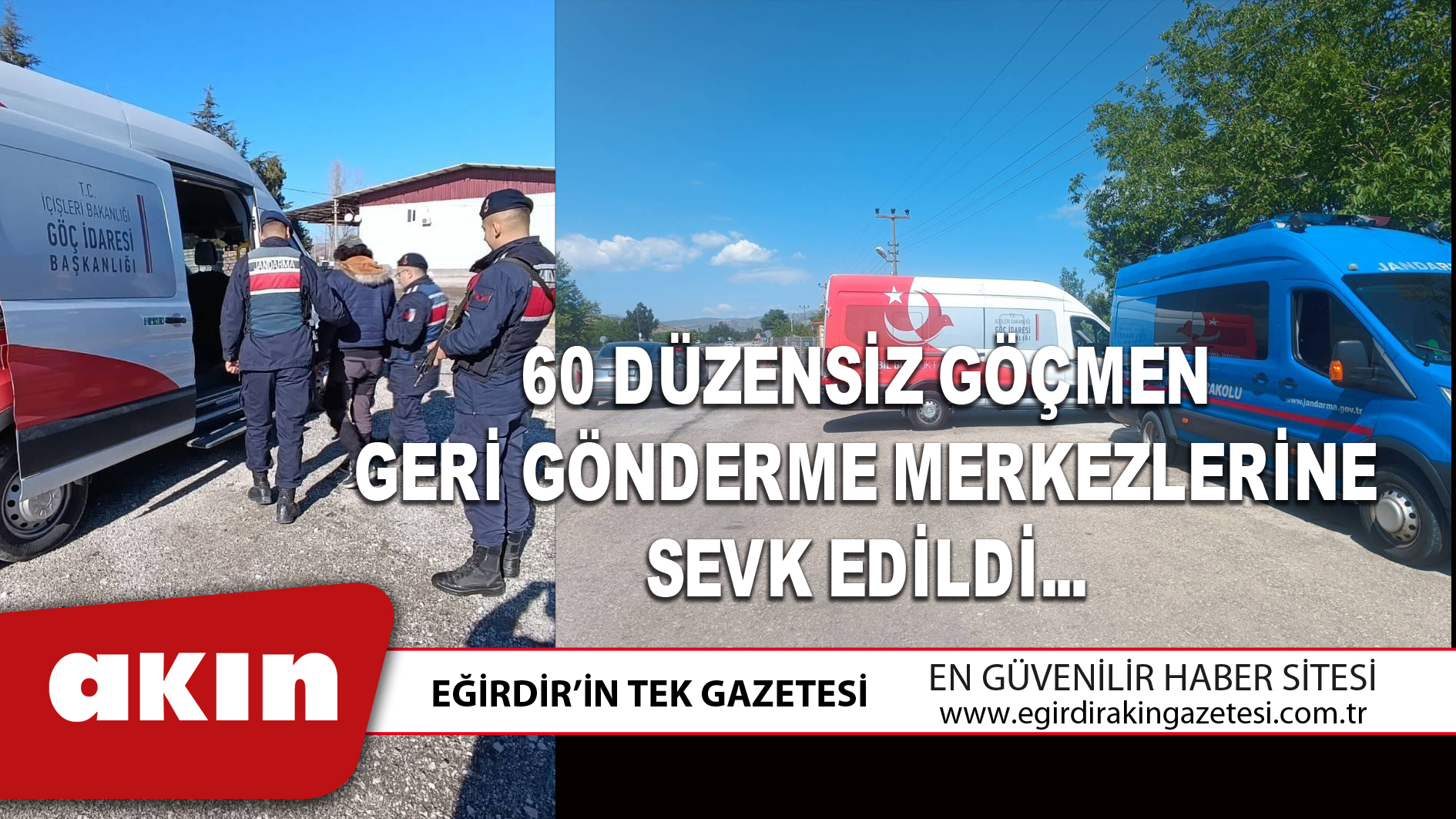 60 DÜZENSİZ GÖÇMEN GERİ GÖNDERME MERKEZLERİNE SEVK EDİLDİ...