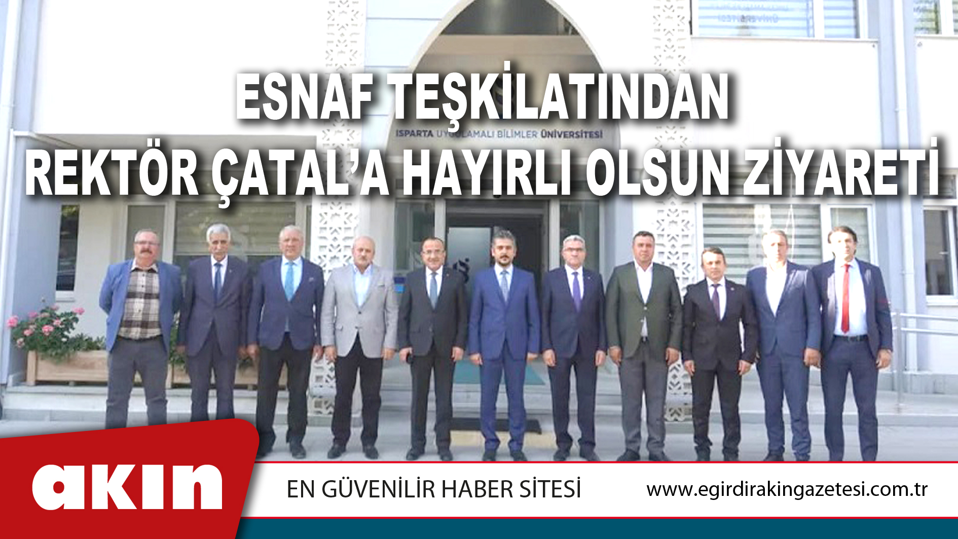 Esnaf Teşkilatından Rektör Çatal’a Hayırlı Olsun Ziyareti