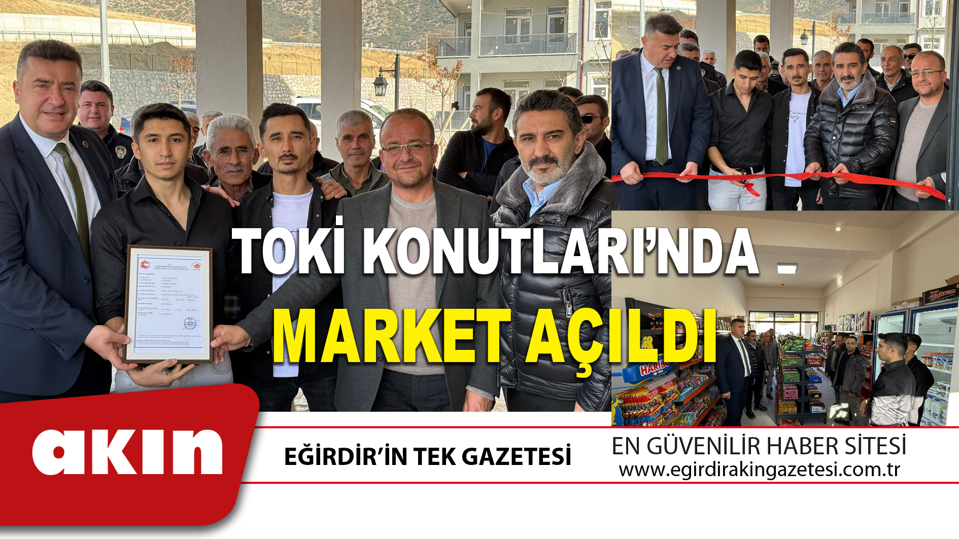 TOKİ KONUTLARI’NDA MARKET AÇILDI