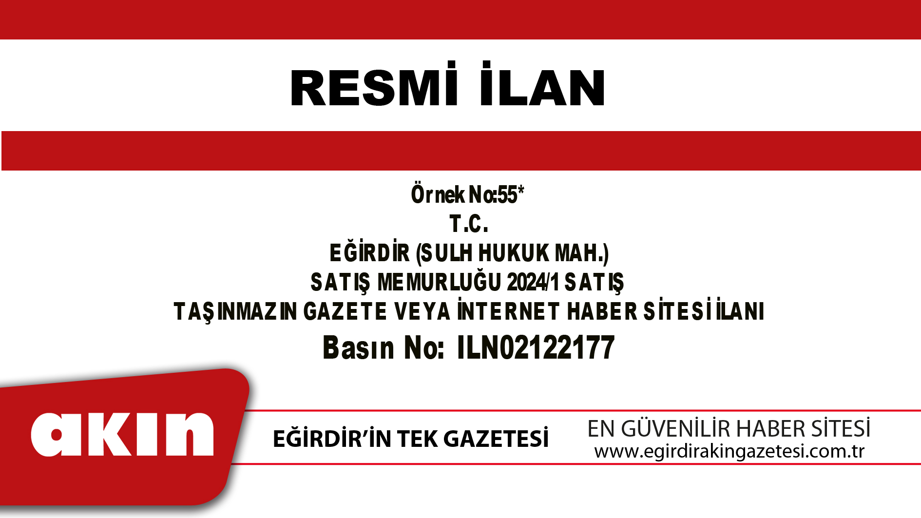 EĞİRDİR (SULH HUKUK MAH.)  SATIŞ MEMURLUĞU