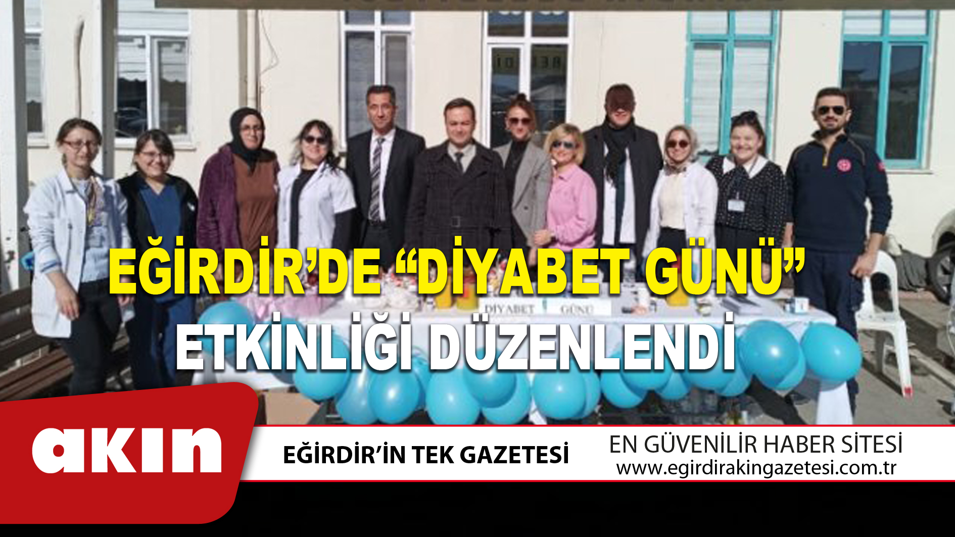 EĞİRDİR’DE “DİYABET GÜNÜ” ETKİNLİĞİ DÜZENLENDİ