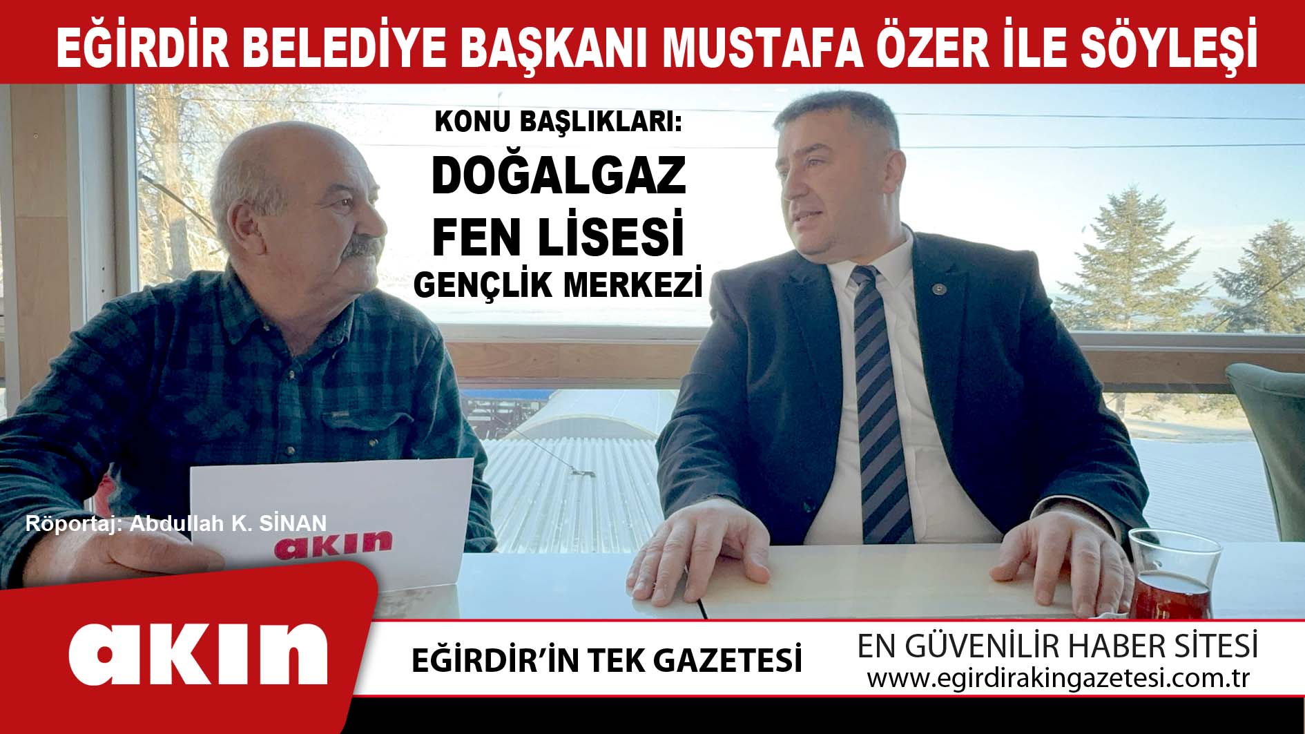 EĞİRDİR BELEDİYE BAŞKANI MUSTAFA ÖZER İLE SÖYLEŞİ