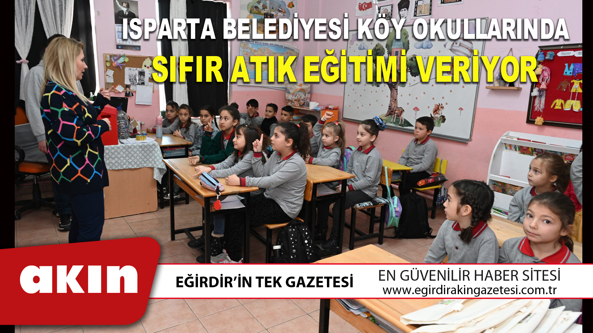 ISPARTA BELEDİYESİ KÖY OKULLARINDA SIFIR ATIK EĞİTİMİ VERİYOR