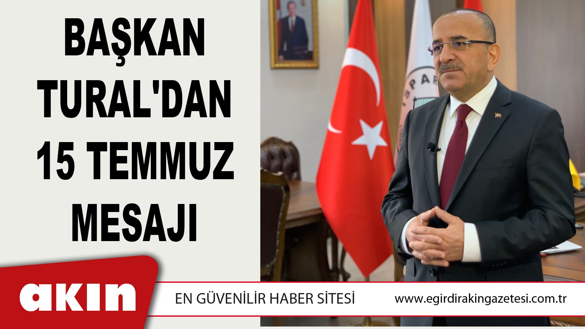 Başkan Tural'dan 15 Temmuz Mesajı