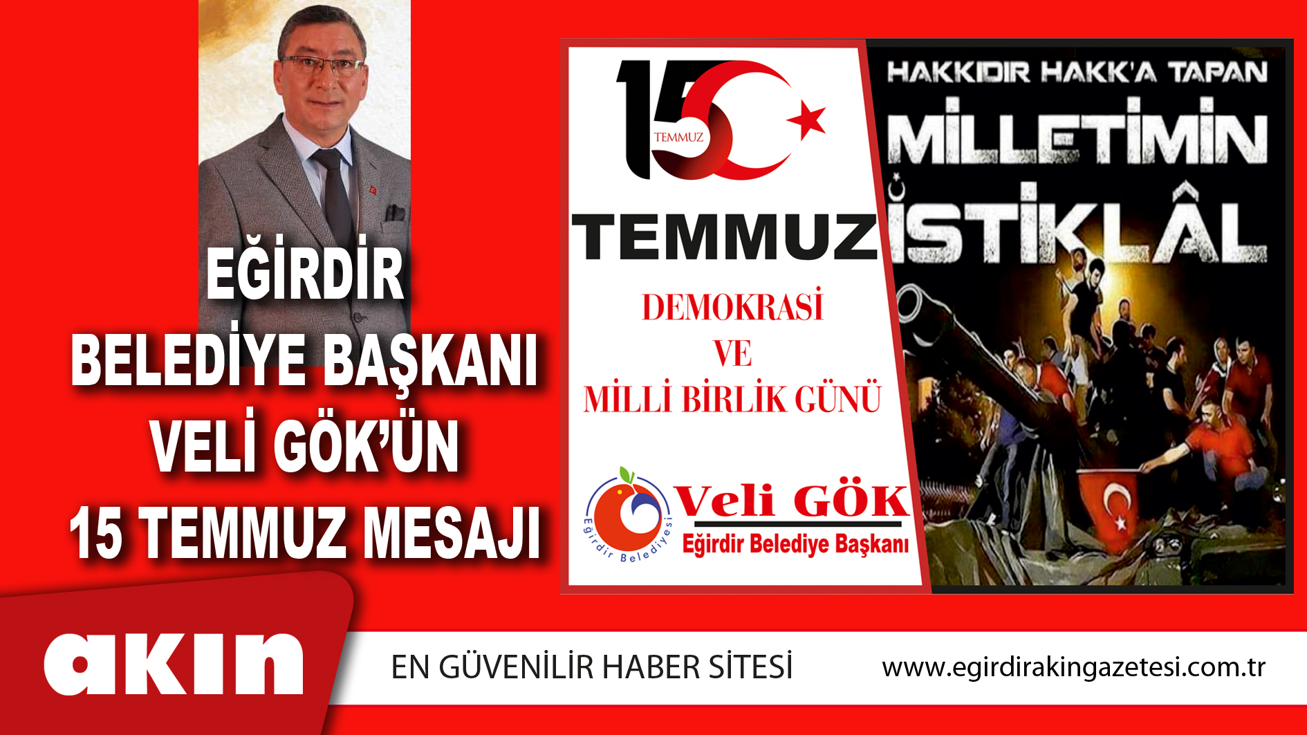 EĞİRDİR BELEDİYE BAŞKANI VELİ GÖK’ÜN 15 TEMMUZ MESAJI