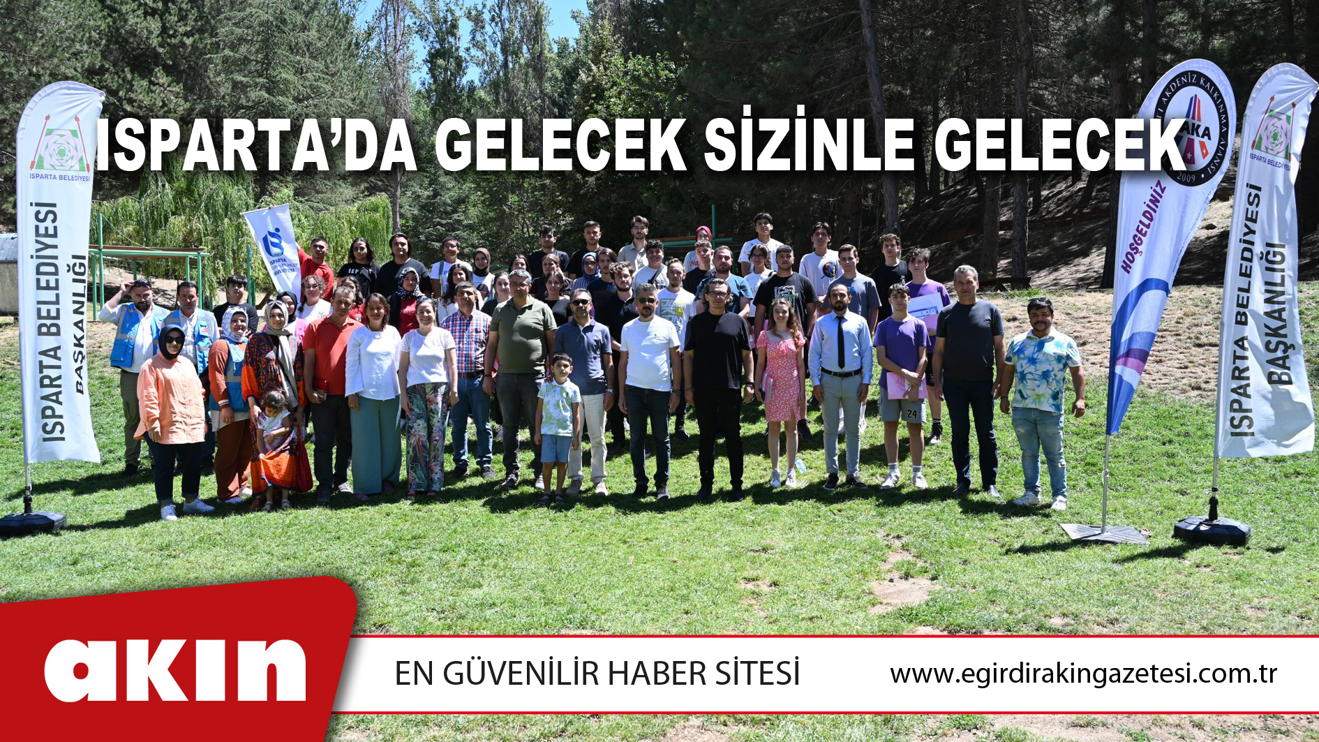 ISPARTA’DA GELECEK SİZİNLE GELECEK