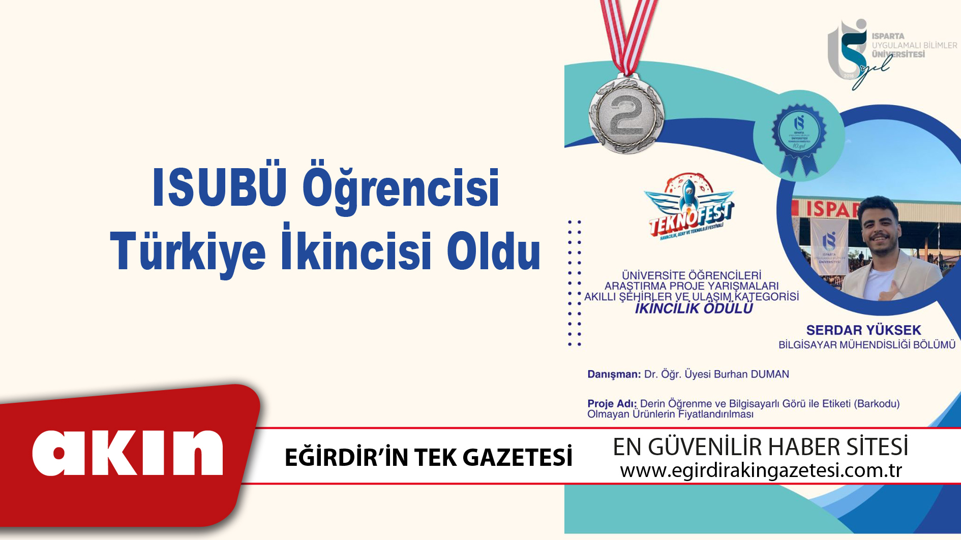 eğirdir haber,akın gazetesi,egirdir haberler,son dakika,ISUBÜ Öğrencisi Türkiye İkincisi Oldu