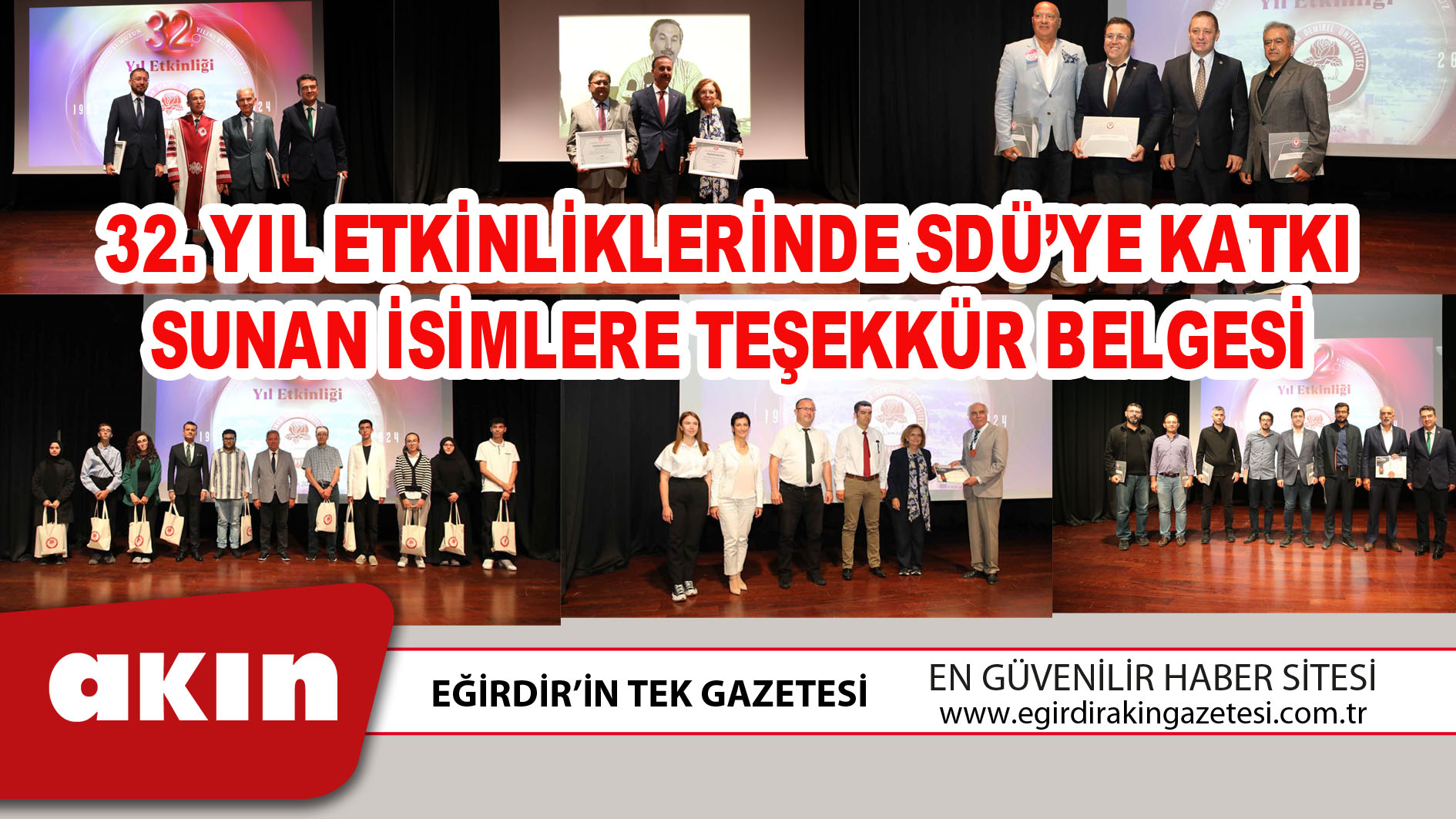 32. YIL ETKİNLİKLERİNDE SDÜ’YE KATKI SUNAN İSİMLERE TEŞEKKÜR BELGESİ