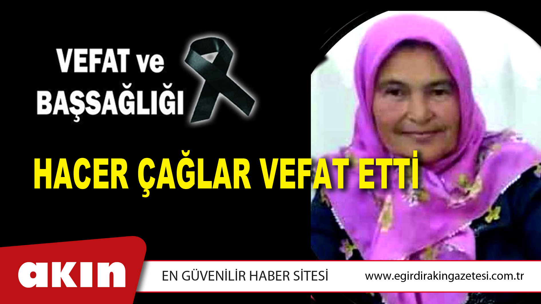 HACER ÇAĞLAR VEFAT ETTİ