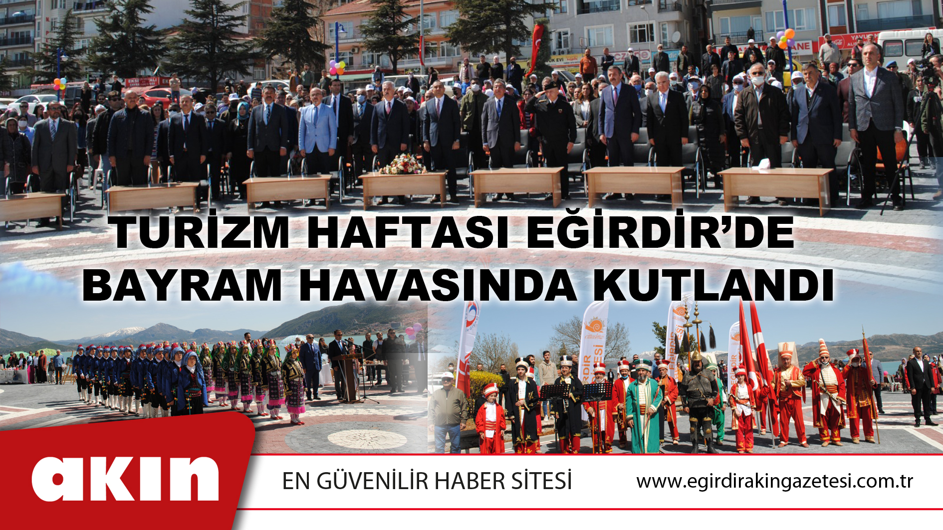 Turizm Haftası Eğirdir’de Bayram Havasında Kutlandı