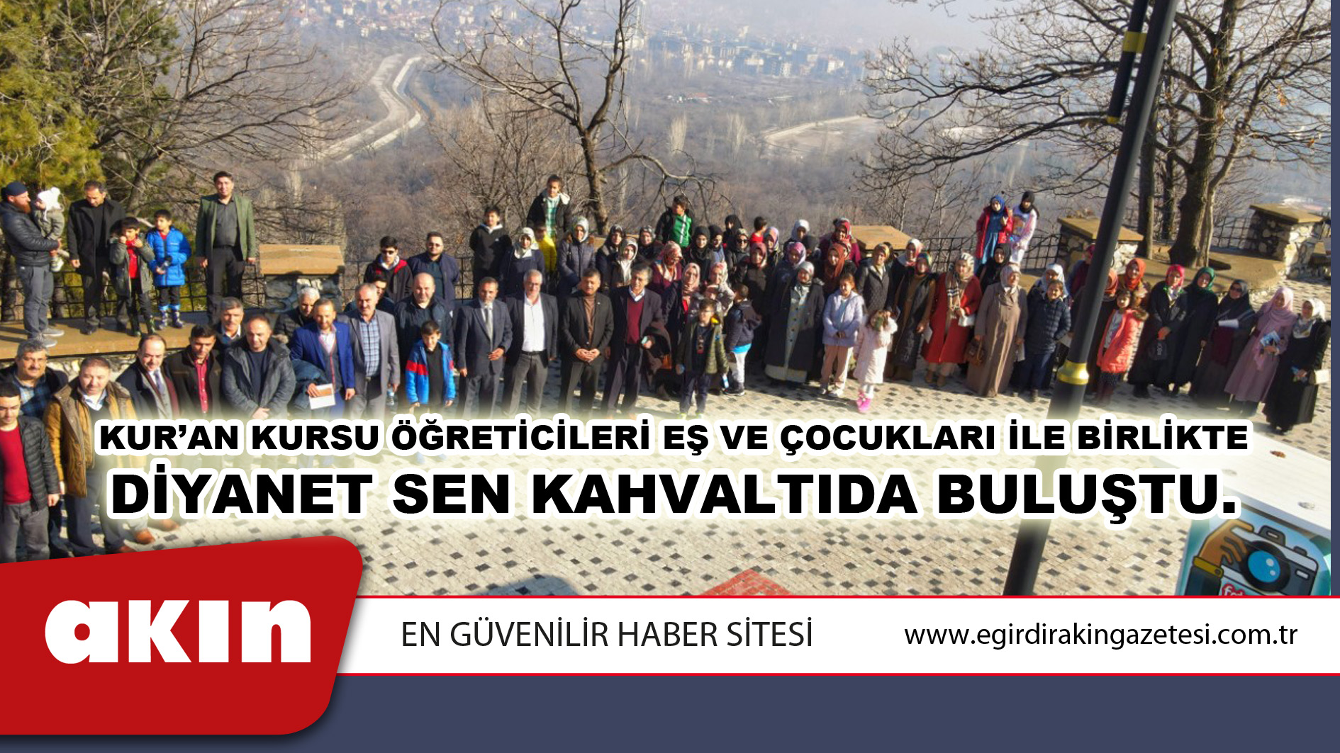 Kur’an Kursu Öğreticileri Eş Ve Çocukları İle Birlikte Diyanet Sen Kahvaltıda Buluştu